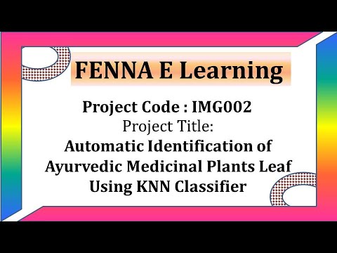 Automatic Identification of Ayurvedic Medicinal Plants Leaf  using KNN classifier