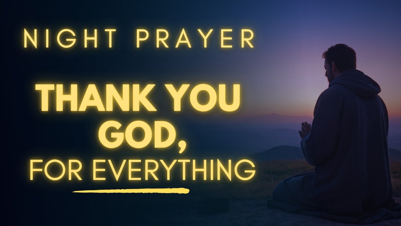 Gratitude Prayer | Thank You Lord for Everything