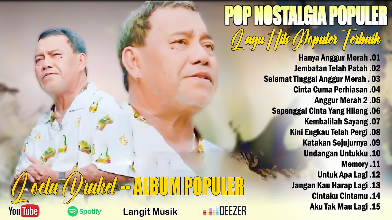 POP NOSTALGIA POPULER _ LOELA DRAKEL FULL ALBUM KARYA EMAS TERBAIK SEPANJANG MASA & PALING DIMINATI