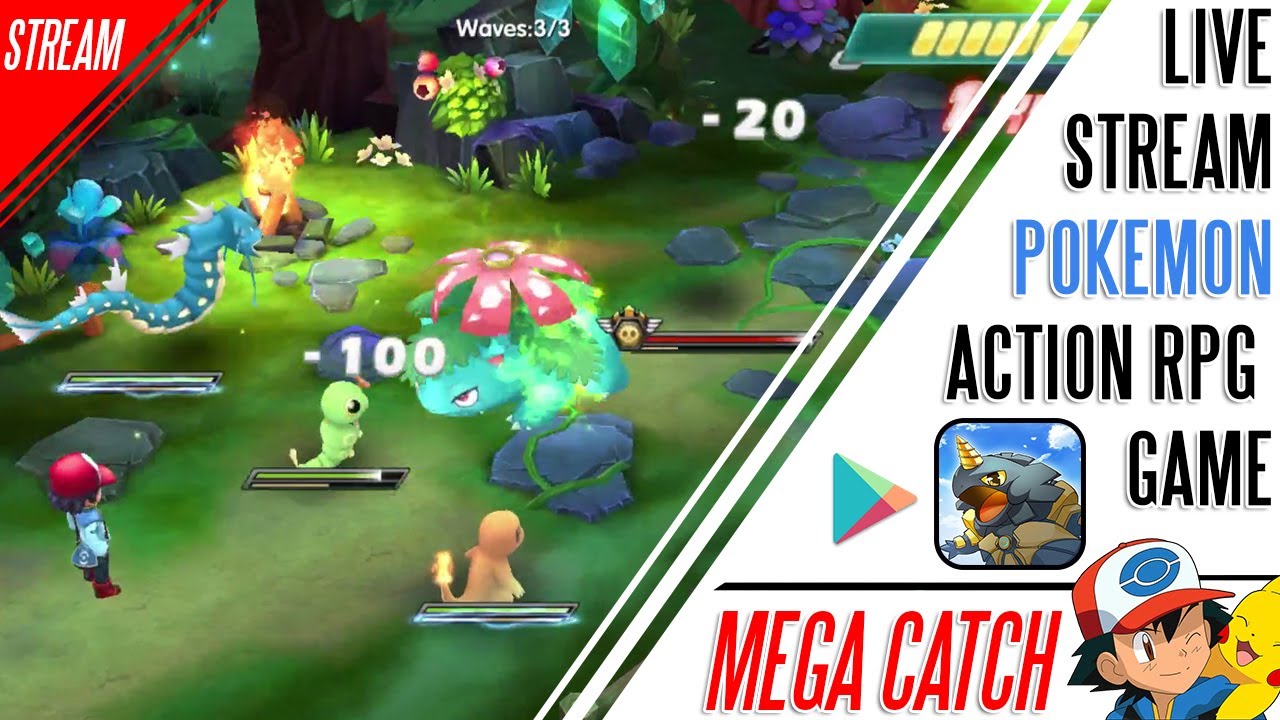 Pokemon Action RPG Mobile Game Mega Catch Live Stream 