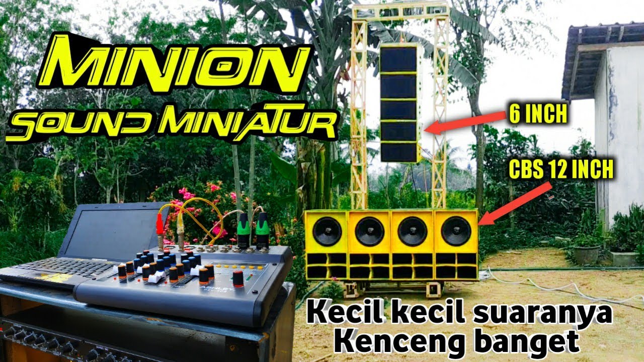 Review MINION audio sound miniatur sub 12 inch cbs fusion_kecil kecil suaranya kenceng banget