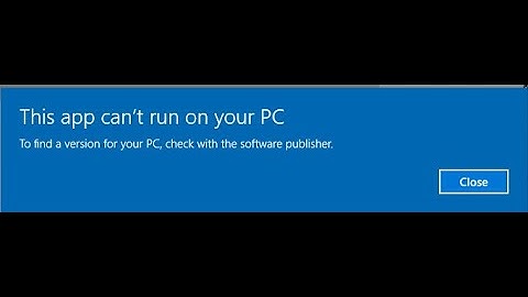 How to Fix This App Can’t Run on your PC (Windows 10)