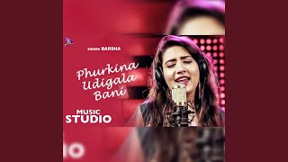 Phur Kina Udigala Bani