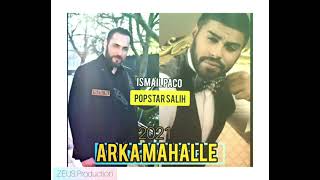 İsmail Paco Popstar Saliharka Mahalle 2021Muhteşem-Ýòŕųm-Hïť