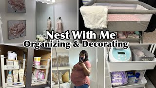 NEST WITH ME| ORGANIZING \& DECORATING| 35 WEEKS PREGNANT