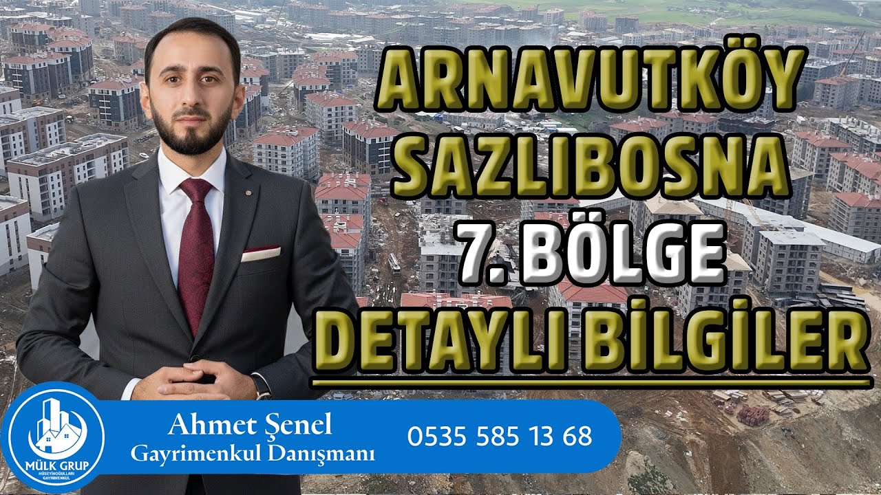 TOKİ Arnavutköy Sazlıbosna 7. Bölge | Detaylı Bilgiler
