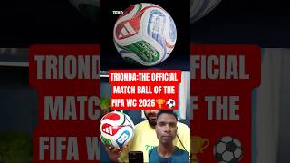 🏆 2026 FIFA World Cup Ball: TRIONDA ⚽🏆 #trending #football #viral #shorts #trionda #fifaworldcup2026