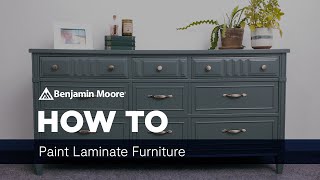 How to Paint Laminate Furniture | Benjamin Moore