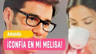 Amanda - ¡Confía en mí Melisa! - Mejores Momentos / Capítulo 48