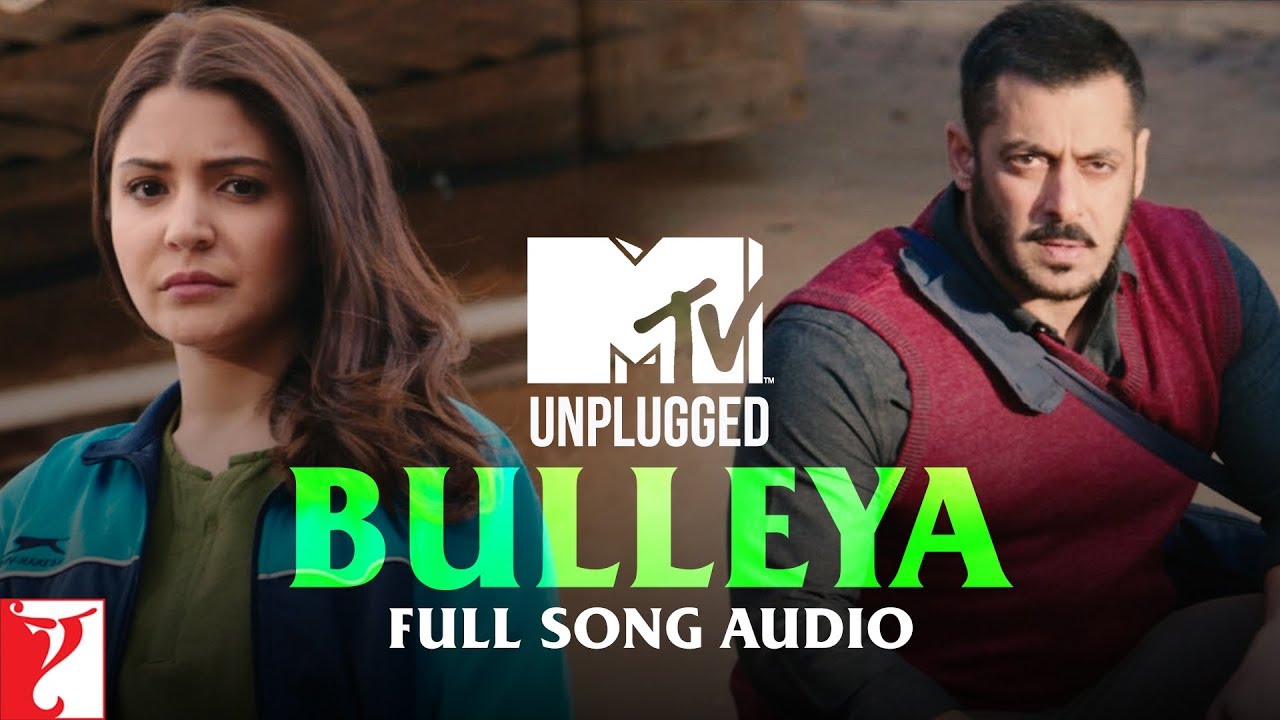 MTV Unplugged   Bulleya  Full Song Audio  Sultan  Papon  Vishal and Shekhar  Irshad Kamil