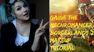 Gaige the Mechromancer Borderlands 2 makeup tutorial