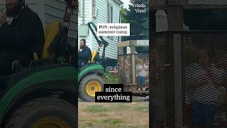 POV: religious summer camp
