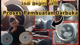 Terbaru Proses pembuatan Darbuka || jadi tahu sekarang