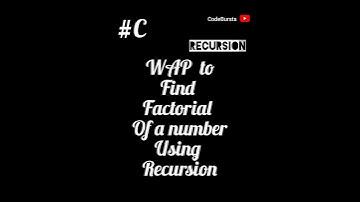 C-program | find factorial using recursion function #recursion #code #new #shorts #cprogramming #cse