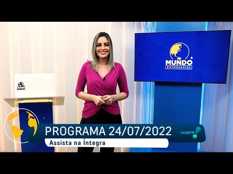 PROGRAMA MUNDO EMPRESARIAL - 24/07/2022 - REDETV!