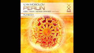 Ilya Mosolov - Perun (2013 Yanix Remix) Progressive Breakbeat