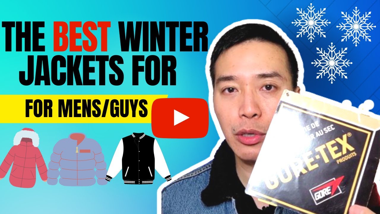 My Top Rated Winter Jackets for Men in 2024 YouTube