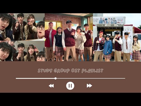 Study Group Ost Playlist Backpacker Hood 