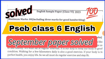 Pseb class 6 english september paper solved 2023