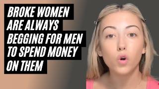 Strong Independent Women Are Always Begging For Men To Spend Money On Them