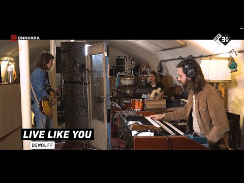 DeWolff - Live Like You (LIVE)