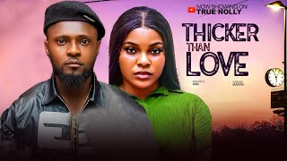 THICKER THAN LOVE - (New movie) - MAURICE SAM, SONIA UCHE - 2025 LATEST EXCLUSIVE MOVIES