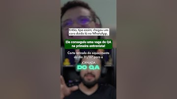 Ele conseguiu vaga de QA na primeira entrevista!| #shorts #qa #testesdesoftware