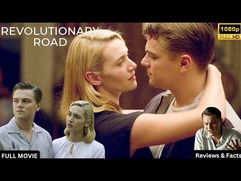 Revolutionary Road 2008 Movie Review Facts Explained Tragic Love Story Breakdown Leonardo 