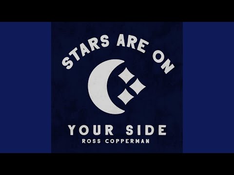 Stars Are on Your Side - Ross Copperman