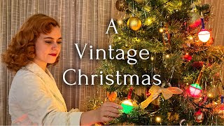 Decorating for a Vintage Christmas