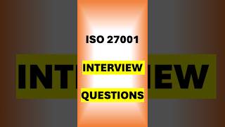 ISO 27001 Interview Questions for Freshers  | ISO 27001 | Interview Questions
