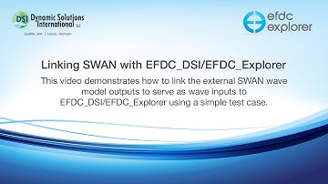 Linking SWAN with EFDC_DSI/EFDC_Explorer