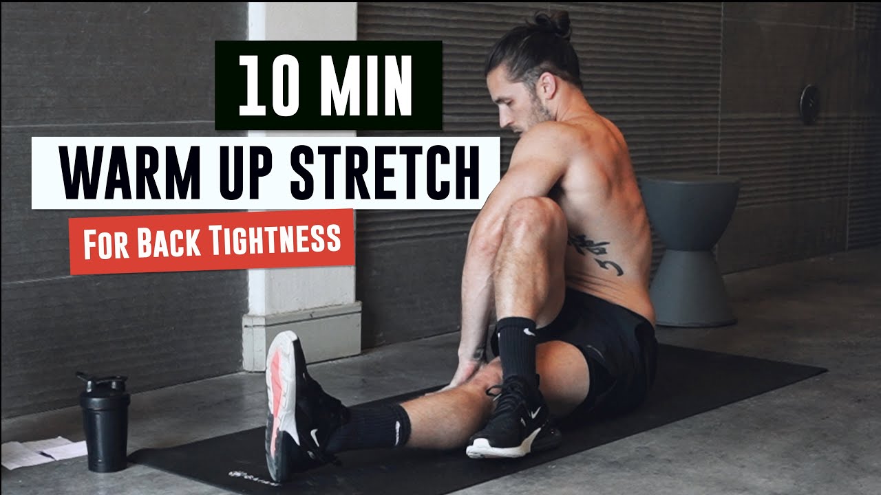 10 MIN DYNAMIC STRETCH ROUTINE FOR BACK TIGHTNESS PERFECT BACK/LEG