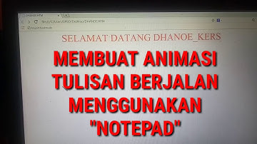 Tutorial Cara Membuat Animasi Tulisan Berjalan di Notepad