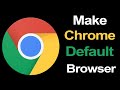 Make Google Chrome Default Browser in Windows 7, 8.1, 10, 11 image