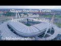 Allianz Stadium-Torino-Italy🇮🇹 Pre Match Juventus vs AC Milan/SerieA/HD/4K/Maluphotograohy16/DJI/