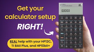 Ultimate Calculator Setup Guide: Mastering the HP12C, TI BA II Plus, and HP10bII+ for Finance