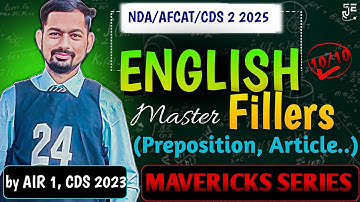 Fill Ups - Preposition and Articles Based || For CDS/NDA/AFCAT 2 2025 || By UPSC CDS AIR 1