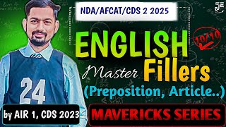 Fill Ups - Preposition and Articles Based || For CDS/NDA/AFCAT 2 2025 || By UPSC CDS AIR 1