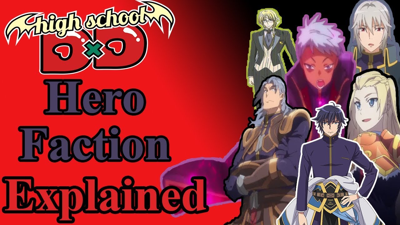 What Is The Hero Faction From Highschool Dxd The 2nd Largest What Is The Hero Faction From Highschool Dxd The 2nd Largest