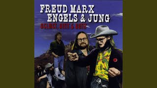 Video thumbnail of "Freud and Marx and Engels and Jung - Mystinen metsätyömies"