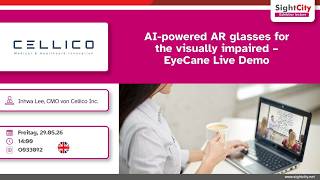 SightCity Exhibitor Lecture 2026: AI-powered AR glasses – EyeCane Live Demo
