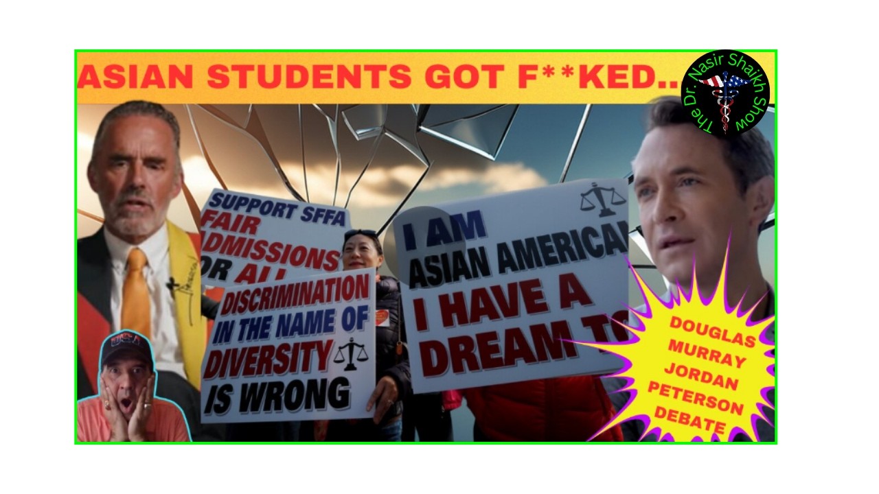 Ivy League Illusions: The Undermining of Asian Academic Excellence Douglas Murray Jordan Peterson