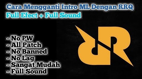 Script Intro RRQ Mobile Legends