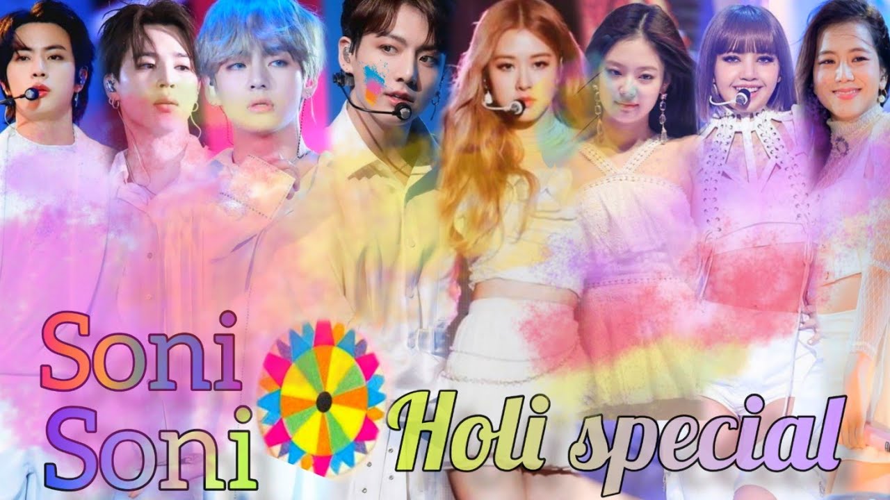 Soni Soni Akhiyon Wale// Rosekook/ Lismin/ Taennie/ Jinsoo // Holi Special // Hindi song