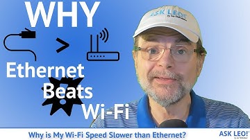 Why is My Wi-Fi Speed Slower than Ethernet? Why You Really Want that Wired Connection