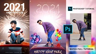 HAPPY NEW YEAR 2021 PHOTO EDITING PHOTOSHOP TUTORIAL, NEW YEAR VIRAL EDITING | ABHISHEK THAKUR EDITS screenshot 4
