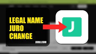 How To Change Your Legal Name On Juro 2026 (COMPLETE GUIDE)
