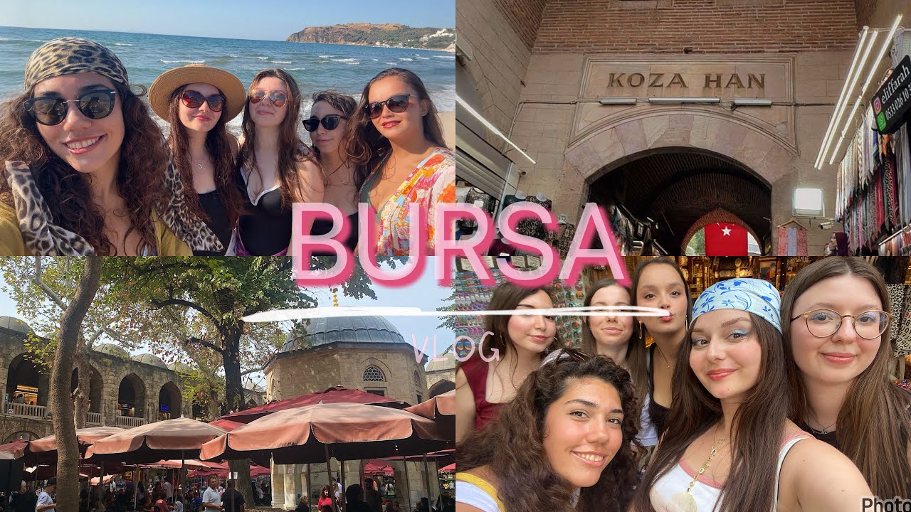 BURSA VLOG  | KIZ KIZA TATİLL 💗🪷