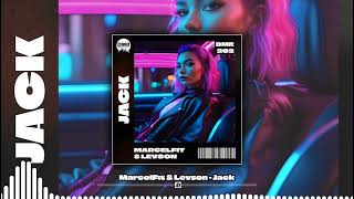 Marcelfit X Levson - Jack Original Mix Dark Mountain Recordings